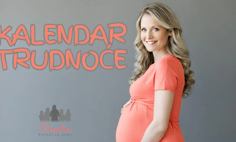 kalendar trudnoće po nedeljama